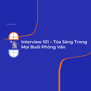 RECORDING WORKSHOP PHỎNG VẤN 101